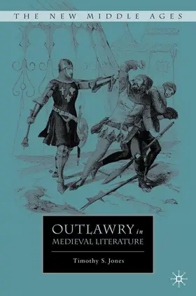 Jones | Outlawry in Medieval Literature | Buch | 978-1-4039-7616-1 | www.sack.de