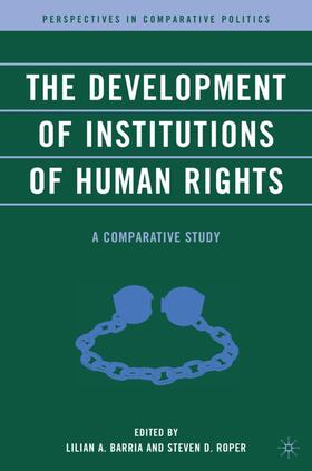 Barria / Roper | The Development of Institutions of Human Rights | Buch | 978-1-4039-7652-9 | sack.de