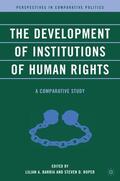 Barria / Roper |  The Development of Institutions of Human Rights | Buch |  Sack Fachmedien