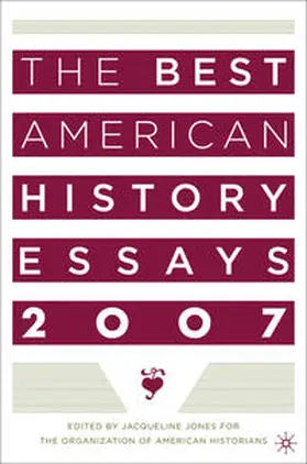 NA |  The Best American History Essays 2007 | Buch |  Sack Fachmedien