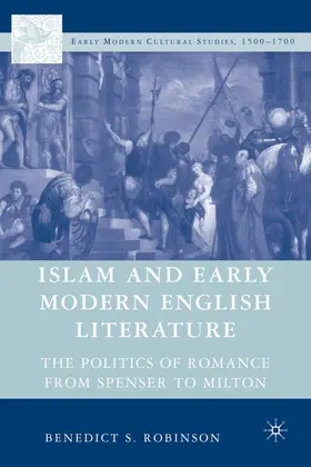 Robinson |  Islam and Early Modern English Literature | Buch |  Sack Fachmedien