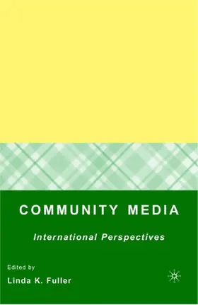 Fuller | Community Media | Buch | 978-1-4039-7794-6 | www.sack.de