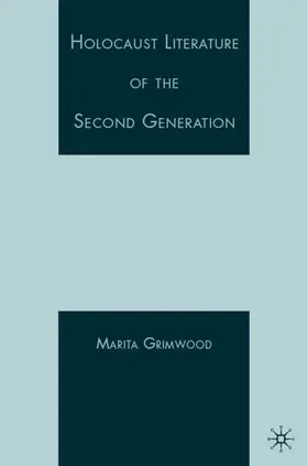Vaul-Grimwood | Holocaust Literature of the Second Generation | Buch | 978-1-4039-7980-3 | www.sack.de