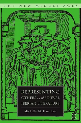 Hamilton |  Representing Others in Medieval Iberian Literature | Buch |  Sack Fachmedien