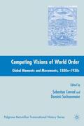 Conrad / Sachsenmaier |  Competing Visions of World Order | Buch |  Sack Fachmedien