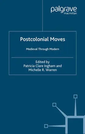 Ingham / Warren |  Postcolonial Moves | eBook | Sack Fachmedien
