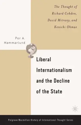 Hammarlund |  Liberal Internationalism and the Decline of the State | eBook | Sack Fachmedien