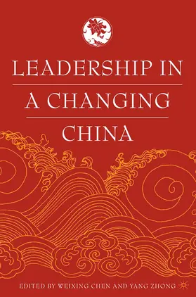 Chen / Zhong |  Leadership in a Changing China | eBook | Sack Fachmedien