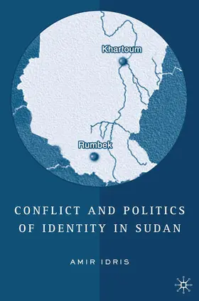 Idris |  Conflict and Politics of Identity in Sudan | eBook | Sack Fachmedien