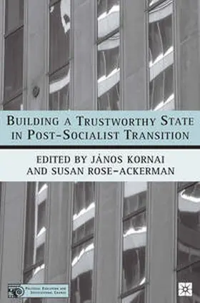 Kornai |  Building a Trustworthy State in Post-Socialist Transition | eBook | Sack Fachmedien