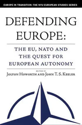 Howorth / Keeler |  Defending Europe | eBook | Sack Fachmedien