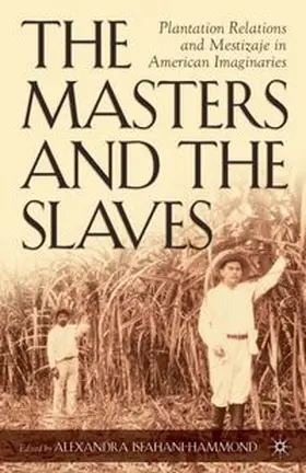 Isfahani-Hammond |  The Masters and the Slaves | eBook | Sack Fachmedien