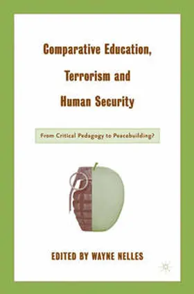 Nelles |  Comparative Education, Terrorism and Human Security | eBook | Sack Fachmedien
