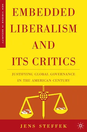 Steffek |  Embedded Liberalism and its Critics | eBook | Sack Fachmedien