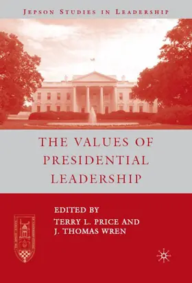 Wren / Price |  The Values of Presidential Leadership | Buch |  Sack Fachmedien