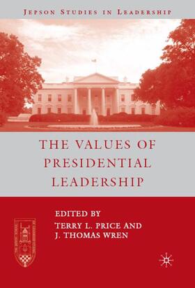Wren / Price | The Values of Presidential Leadership | Buch | 978-1-4039-8395-4 | sack.de