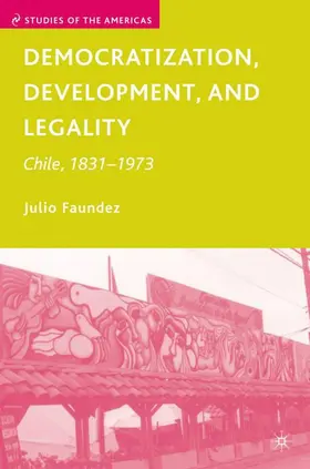 Faundez | Democratization, Development, and Legality | Buch | 978-1-4039-8406-7 | www.sack.de