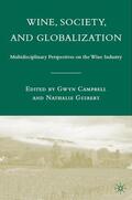 Campbell / Guibert |  Wine, Society, and Globalization | Buch |  Sack Fachmedien