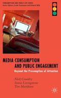 Couldry / Livingstone / Markham |  Media Consumption and Public Engagement | Buch |  Sack Fachmedien