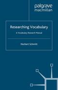 Schmitt |  Researching Vocabulary | Buch |  Sack Fachmedien