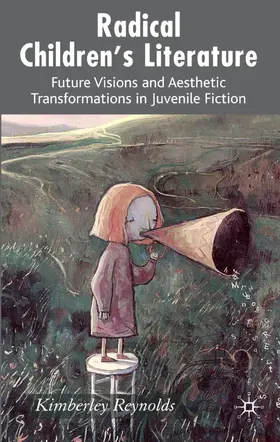 Reynolds |  Radical Children's Literature | Buch |  Sack Fachmedien