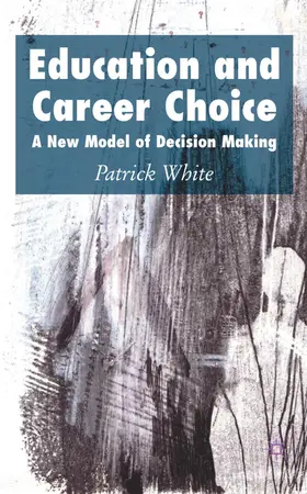 White |  Education and Career Choice | Buch |  Sack Fachmedien