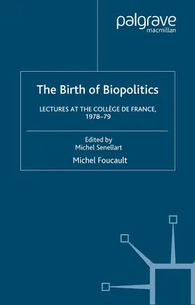 Davidson / Foucault / Burchell |  The Birth of Biopolitics | Buch |  Sack Fachmedien