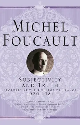 Foucault / Ewald / Fontana |  Subjectivity and Truth | Buch |  Sack Fachmedien