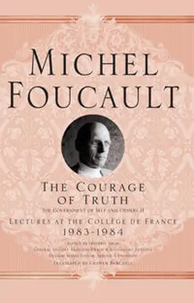 Foucault |  The Courage of Truth | Buch |  Sack Fachmedien