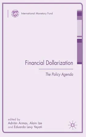 Armas / Ize / Levy-Yeyati |  Financial Dollarization | Buch |  Sack Fachmedien