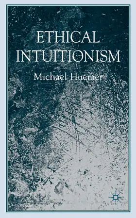Huemer |  Ethical Intuitionism | Buch |  Sack Fachmedien