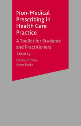 Brookes / Smith |  Non-Medical Prescribing in Healthcare Practice | Buch |  Sack Fachmedien