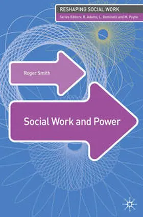 Smith |  Social Work and Power | Buch |  Sack Fachmedien
