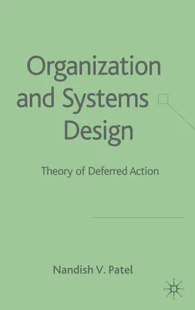 Patel |  Organization and Systems Design | Buch |  Sack Fachmedien