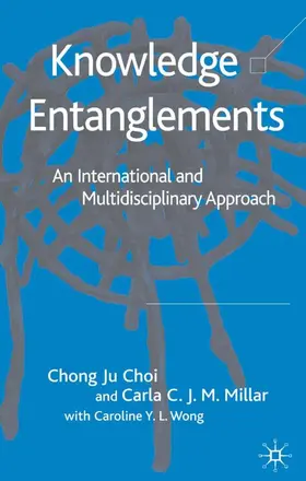 Choi / Millar |  Knowledge Entanglements | Buch |  Sack Fachmedien