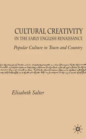Salter | Cultural Creativity in the Early English Renaissance | Buch | 978-1-4039-9179-9 | www.sack.de