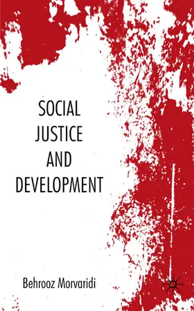 Morvaridi |  Social Justice and Development | Buch |  Sack Fachmedien