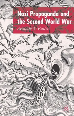 Kallis |  Nazi Propaganda and the Second World War | Buch |  Sack Fachmedien