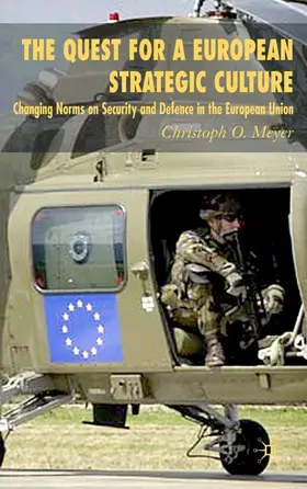 Meyer |  The Quest for a European Strategic Culture | Buch |  Sack Fachmedien