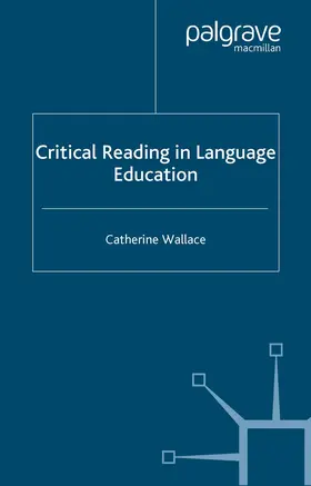 Wallace | Critical Reading in Language Education | Buch | 978-1-4039-9339-7 | www.sack.de