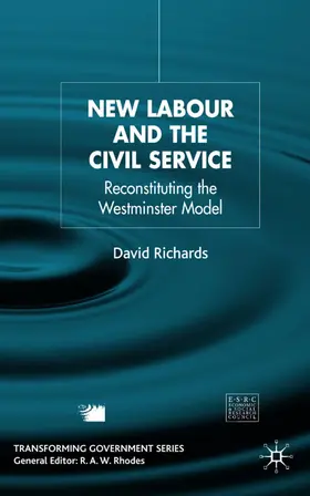 Richards |  New Labour and the Civil Service | Buch |  Sack Fachmedien
