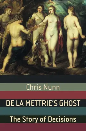 Nunn |  de la Mettrie's Ghost | Buch |  Sack Fachmedien
