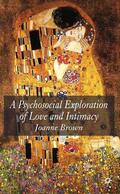 Brown |  A Psychosocial Exploration of Love and Intimacy | Buch |  Sack Fachmedien