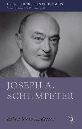 Andersen | Joseph A. Schumpeter | Buch | 978-1-4039-9627-5 | sack.de