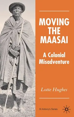 Hughes | Moving the Maasai | Buch | 978-1-4039-9661-9 | www.sack.de