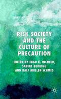 Richter / Berking / Müller-Schmid |  Risk Society and the Culture of Precaution | Buch |  Sack Fachmedien