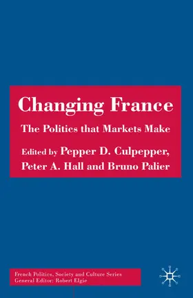 Culpepper / Hall / Palier |  Changing France | Buch |  Sack Fachmedien