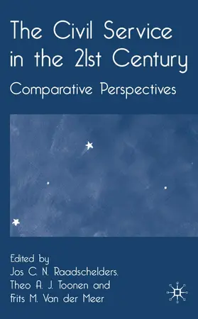 Raadschelders / Toonen / Meer |  The Civil Service in the 21st Century | Buch |  Sack Fachmedien