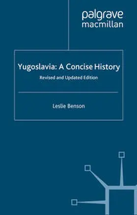 Benson |  Yugoslavia: A Concise History | eBook | Sack Fachmedien