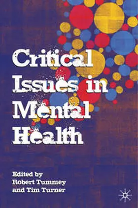 Tummey / Turner |  Critical Issues in Mental Health | eBook | Sack Fachmedien